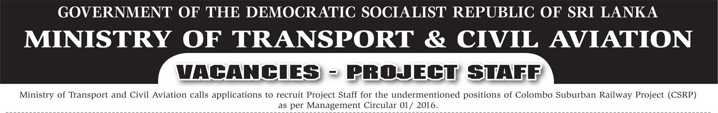 Deputy Project Director, Senior Procurement Officer, Senior Architect, Senior Technical Officer, Procurement Officer, Safeguard Officer, Land Officer, Technical Officer - Ministry of Transport & Civil Aviation